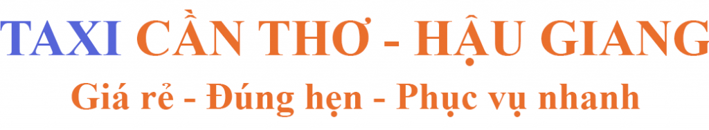 Taxi Cần Thơ – Hậu Giang